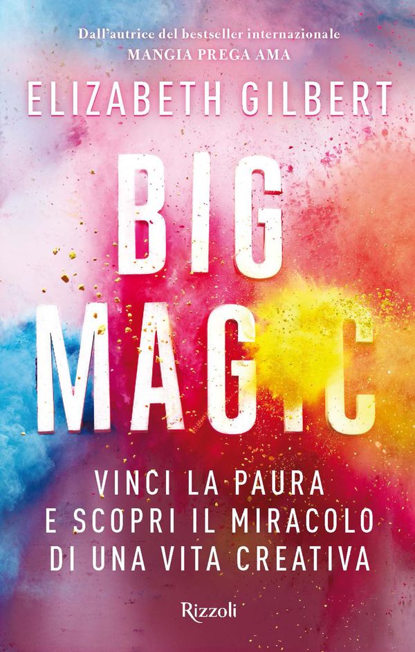 Cover Art for 9788858681220, Big Magic by Elizabeth Gilbert