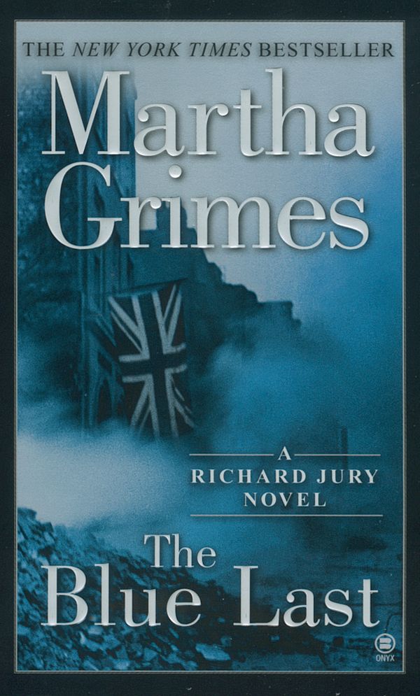 Cover Art for 9781101118436, The Blue Last by Martha Grimes