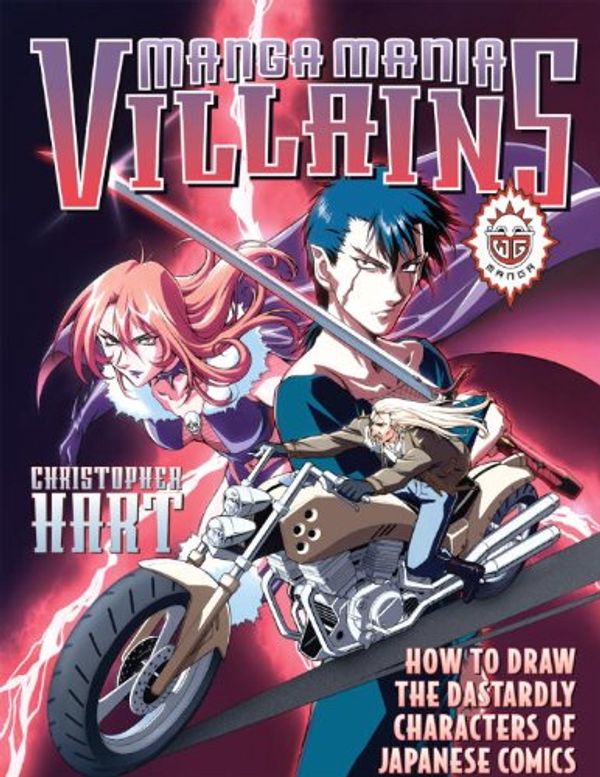 Cover Art for 9780613926096, Manga Mania Villains: How to Draw the Dastardly Characters of Japanese Style Comics by Christopher Hart