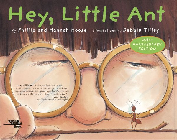 Cover Art for 9781883672546, Hey Little Ant by Phillip Hoose, Hannah Hoose