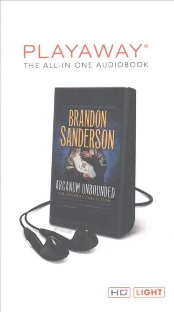 Cover Art for 9780765395641, Arcanum Unbounded by Brandon Sanderson