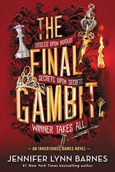 Cover Art for B0B61Y9T93, NEW-The Final Gambit (The Inheritance Games, 3) by Jennifer Lynn Barnes