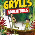 Cover Art for 9781786960146, A Bear Grylls Adventure 3: The Jungle Challenge by Bear Grylls