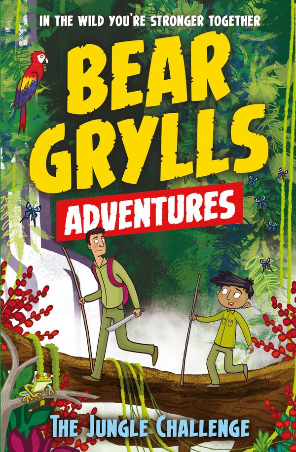 Cover Art for 9781786960146, A Bear Grylls Adventure 3: The Jungle Challenge by Bear Grylls