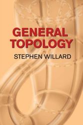 Cover Art for 9780486434797, General Topology by Stephen Willard