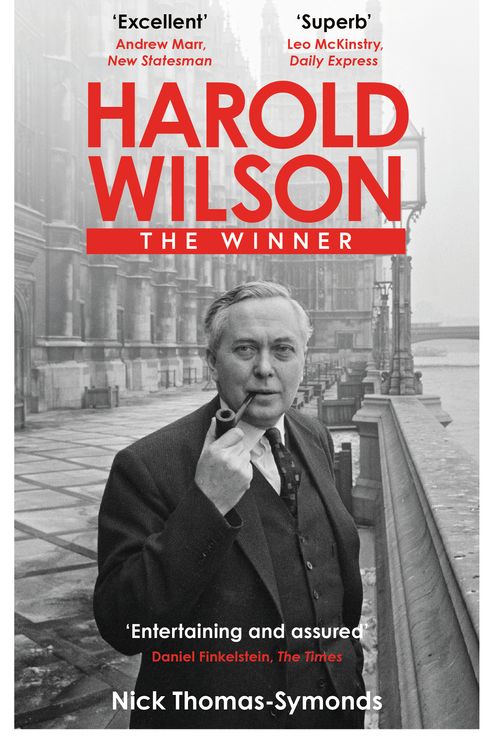 Cover Art for 9781474611961, Harold Wilson: The Winner by Thomas-Symonds, Nick