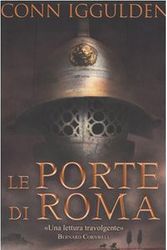 Cover Art for 9788838473746, Le porte di Roma. Imperator (Vol. 1) by Conn Iggulden