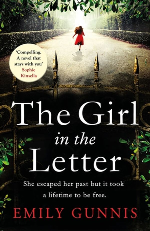 Cover Art for 9781472255082, The Girl in the Letter: The most gripping, heartwrenching page-turner of the year by Emily Gunnis