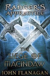 Cover Art for B017MYPCTK, Ranger's Apprentice 6: The Siege of Macindaw by John Flanagan (2010-09-02) by X