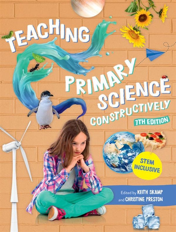 Cover Art for 9780170443401, Teaching Primary Science Constructively by Keith Skamp