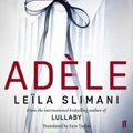 Cover Art for 9780571349203, Adele by Leila Slimani