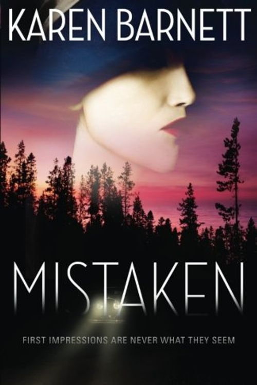 Cover Art for 9781426774492, Mistaken: First Impressions Are Never What They Seem by Karen Barnett