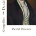 Cover Art for 9781546325826, Daniel Deronda by George Eliot