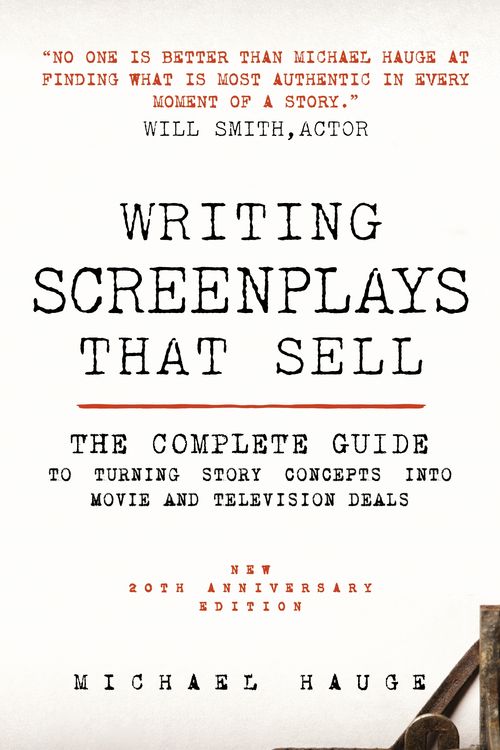 Cover Art for 9781408151464, Writing Screenplays That Sell by Michael Hauge