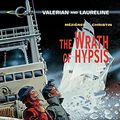 Cover Art for B01LWIRBA3, Valerian & Laureline - Volume 12 - The Wrath of Hypsis (Valerian et Laureline by Pierre Christin