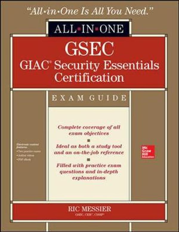 Cover Art for 9780071820912, Gsec Giac Security Essentials Certification All-In-One Exam Guide by Ric Messier