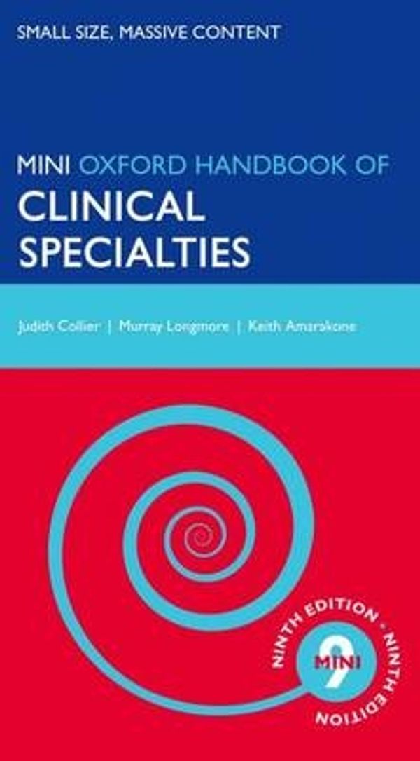 Cover Art for 9780198709657, Oxford Handbook of Clinical Specialties by Judith Collier, Murray Longmore, Keith Amarakone