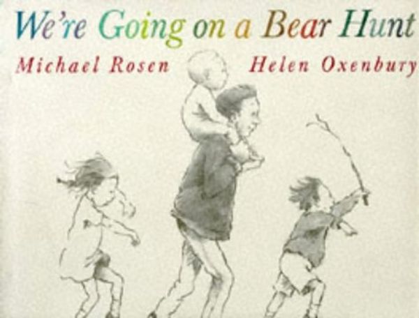 Cover Art for 9780744589122, We're Going on a Bear Hunt by Michael; Oxenbury Rosen