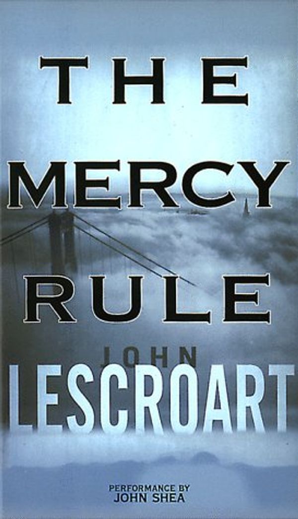 Cover Art for 9780553525052, The Mercy Rule by John Lescroart