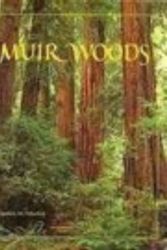 Cover Art for 9780938765530, Muir Woods: The Ancient Redwood Forest Near San Francisco by James M. Morley