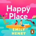 Cover Art for 9780241995617, Happy Place by Emily Henry