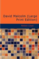 Cover Art for 9781437534764, David Malcolm by Nelson Lloyd