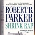 Cover Art for 9780515136203, Shrink Rap by Robert B. Parker