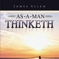 Cover Art for 9781503055360, As a Man Thinketh by James Allen