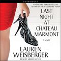 Cover Art for 9781442304499, Last Night at Chateau Marmont by Lauren Weisberger