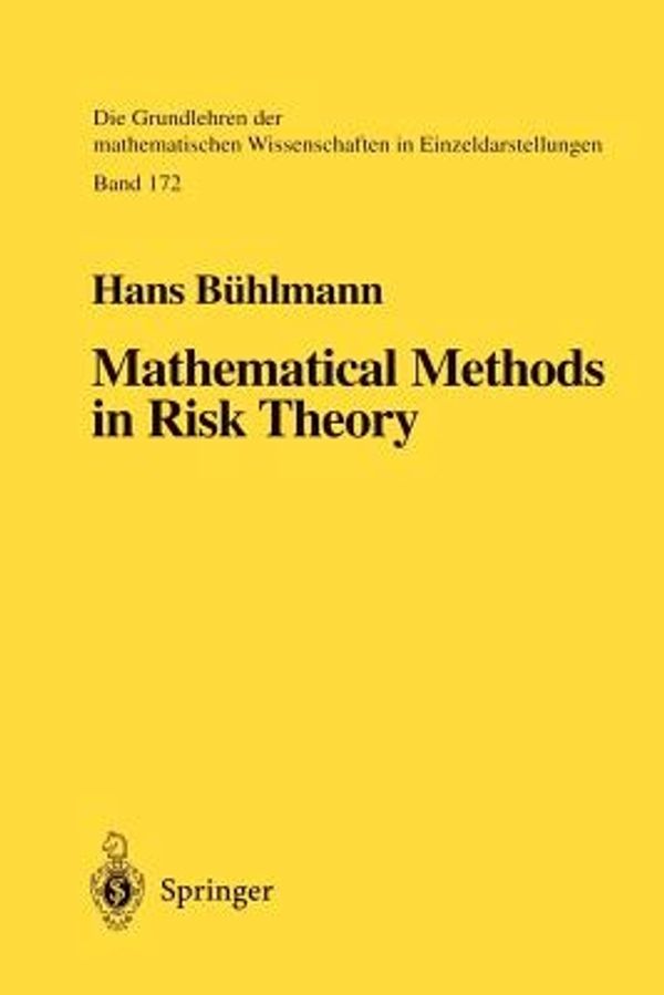 Cover Art for 9783540617037, Mathematical Methods in Risk Theory by Hans Bühlmann