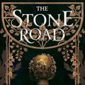 Cover Art for 9781645660187, The Stone Road by Trent Jamieson