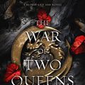 Cover Art for 9781952457722, The War of Two Queens by Jennifer L. Armentrout