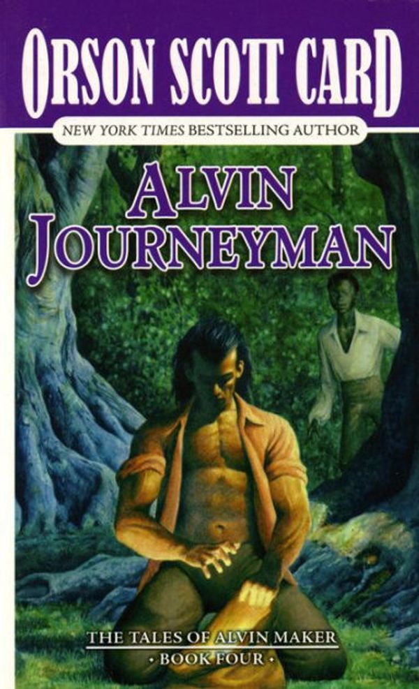 Cover Art for 9780765393593, Alvin Journeyman by Orson Scott Card