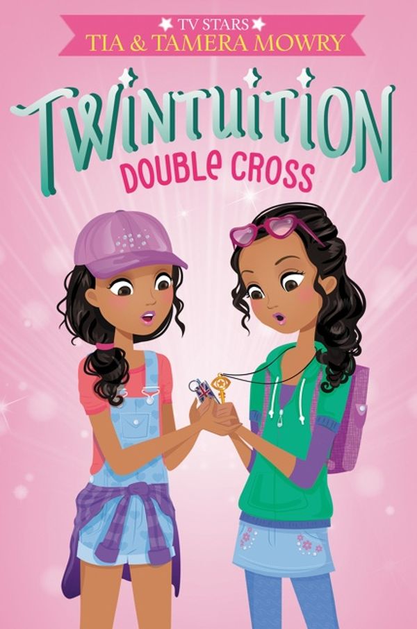 Cover Art for 9780062372963, Twintuition by Tia Mowry, Tamera Mowry