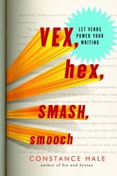 Cover Art for 9780393081169, Vex, Hex, Smash, Smooch by Constance Hale