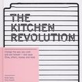 Cover Art for 9780091913731, The Kitchen Revolution: A Year of Time-and-Money-Saving Recipes by Rosie Sykes