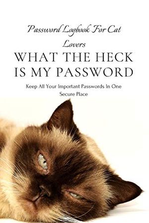 Cover Art for 9798600419599, What the Heck Is My Password: An alphabetically organized pocket size premium password logbook matching your aesthetic sense. It has table of contents ... addresses passwords and personal information. by Waqar Ahmed, Shaz Books
