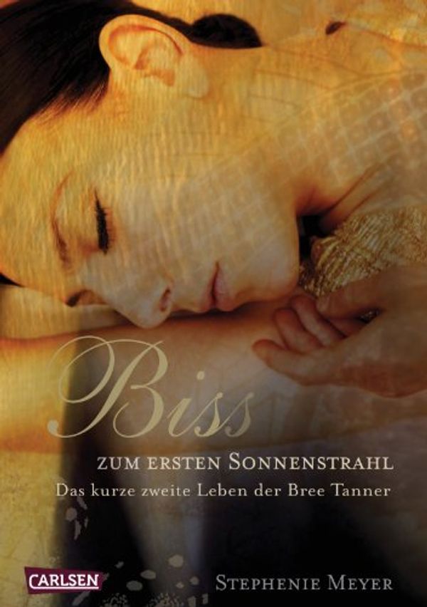 Cover Art for 9783551582003, Bis (Biss) zum ersten Sonnenstrahl: Das kurze zweite Leben der Bree Tanner by Stephenie Meyer, Katharina Diestelmeier