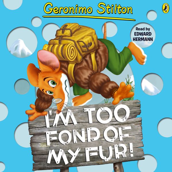 Cover Art for 9780141345673, Geronimo Stilton: I'M Too Fond of My Fur! (#4) by Geronimo Stilton