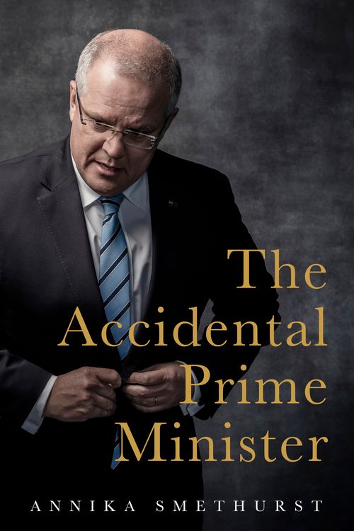Cover Art for 9780733646942, The Accidental PM by Annika Smethurst