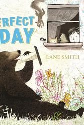 Cover Art for 9781509840557, A Perfect Day by Lane Smith