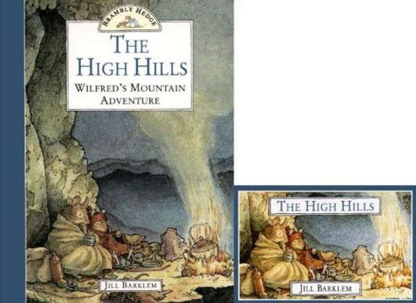 Cover Art for 9780001006577, High Hills (Brambly Hedge) by Jill Barklem