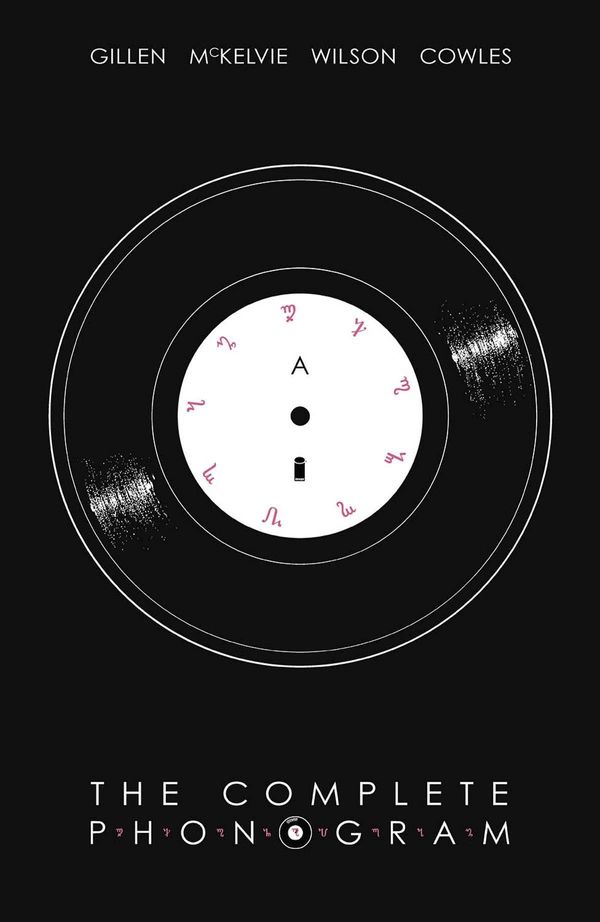 Cover Art for 9781534301511, The Complete Phonogram by Kieron Gillen