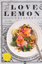 Cover Art for 9781583335864, The Love and Lemons Cookbook by Jeanine Donofrio