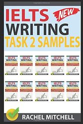 Cover Art for 9781973281764, Ielts Writing Task 2 Samples: Ielts Writing Task 2 Samples: Over 450 High-Quality Model Essays for Your Reference to Gain a High Band Score 8.0+ In 1 Week by Rachel Mitchell