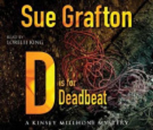 Cover Art for 9781405091374, D is for Deadbeat by Sue Grafton