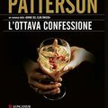 Cover Art for 9788830428034, L'ottava confessione by James Patterson, Maxine Paetro