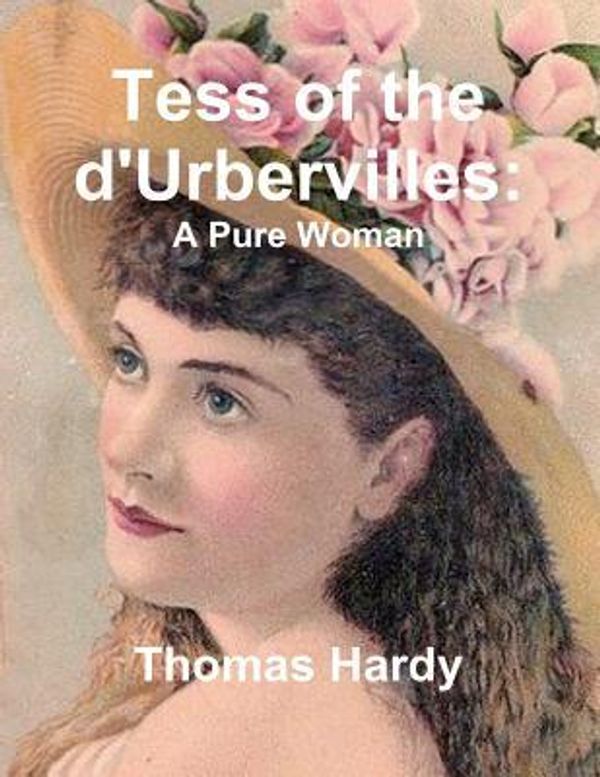 Cover Art for 9781466322837, Tess of the D'Urbervilles by Thomas Hardy