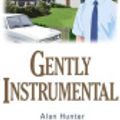 Cover Art for 9781472108746, Gently Instrumental by Alan Hunter