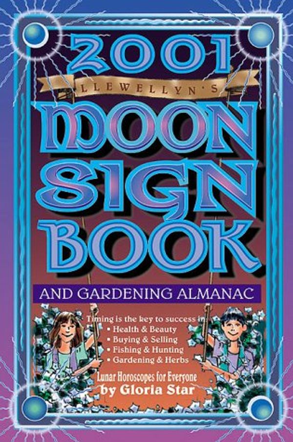 Cover Art for 9781567189643, 2001 Moon Sign Book : And Gardening Almanac by Unknown